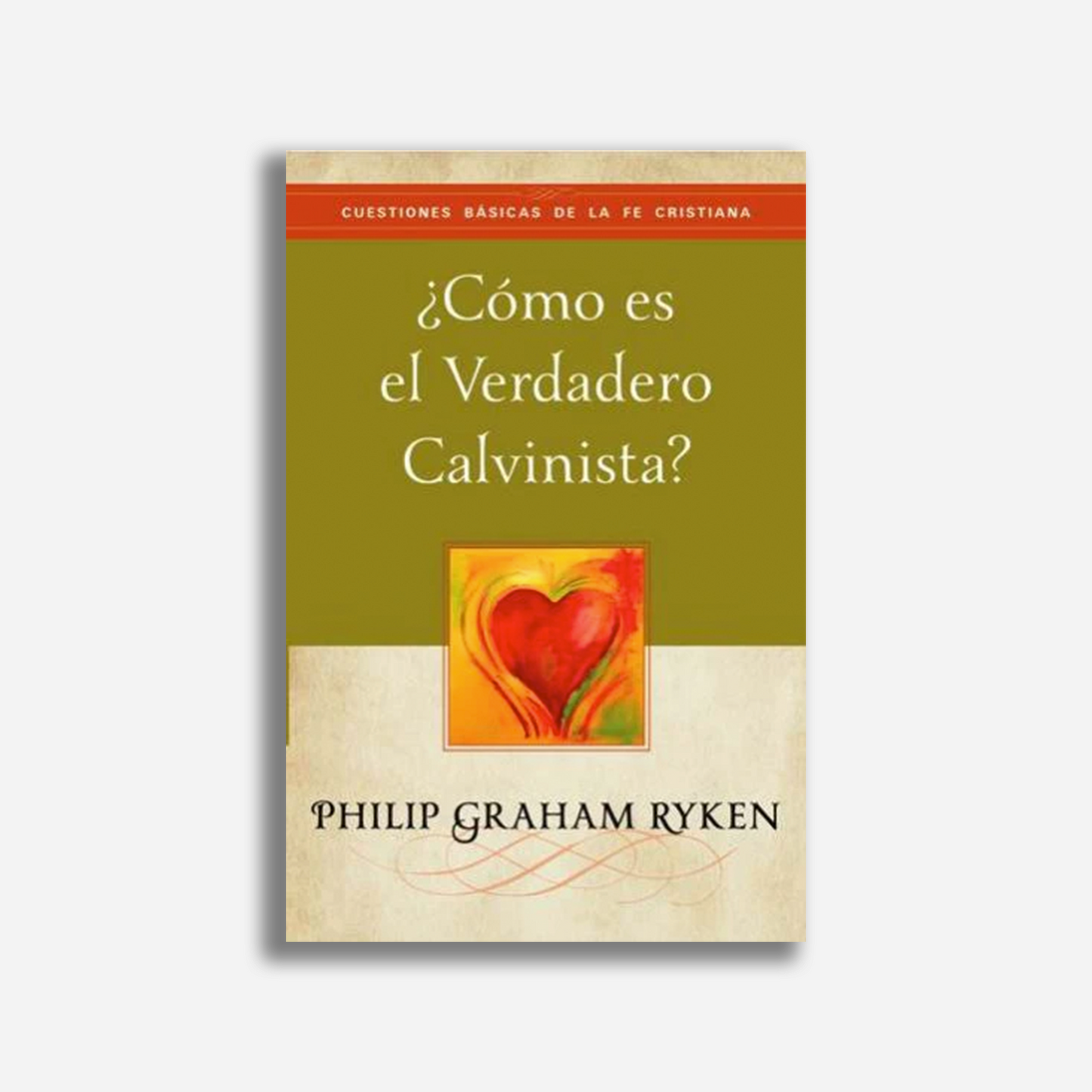 ¿Cómo es el verdadero calvinista?
