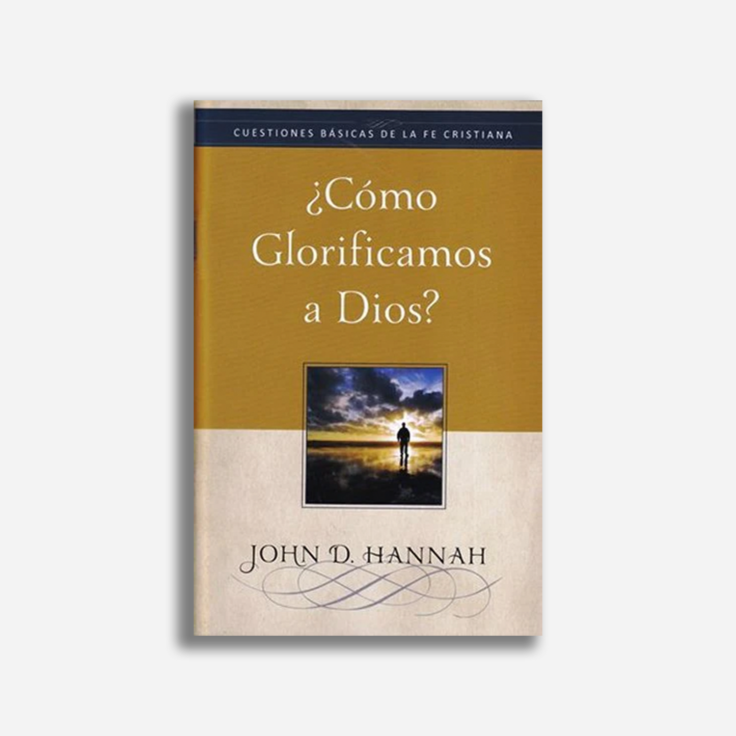 ¿Cómo glorificamos a Dios?
