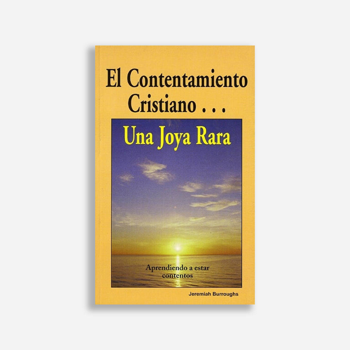 El contentamiento cristiano... Una joya rara