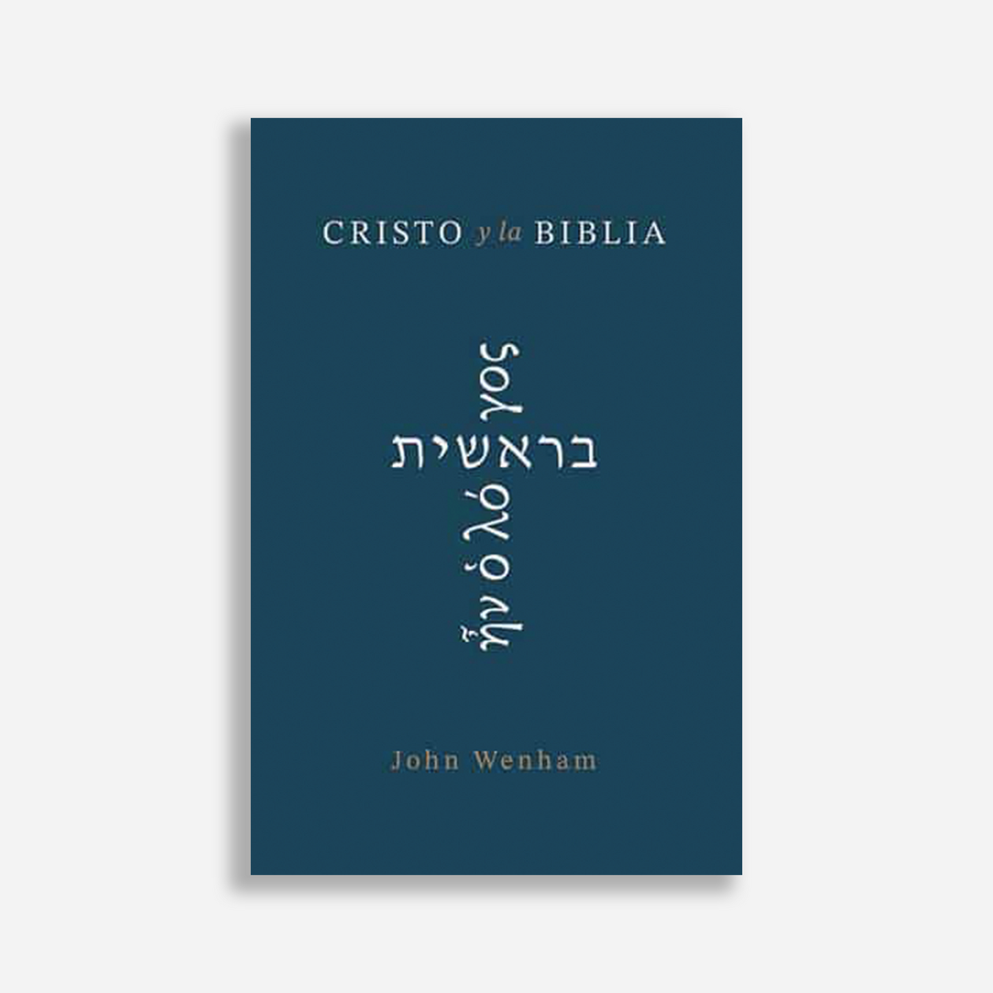 Cristo y la Biblia