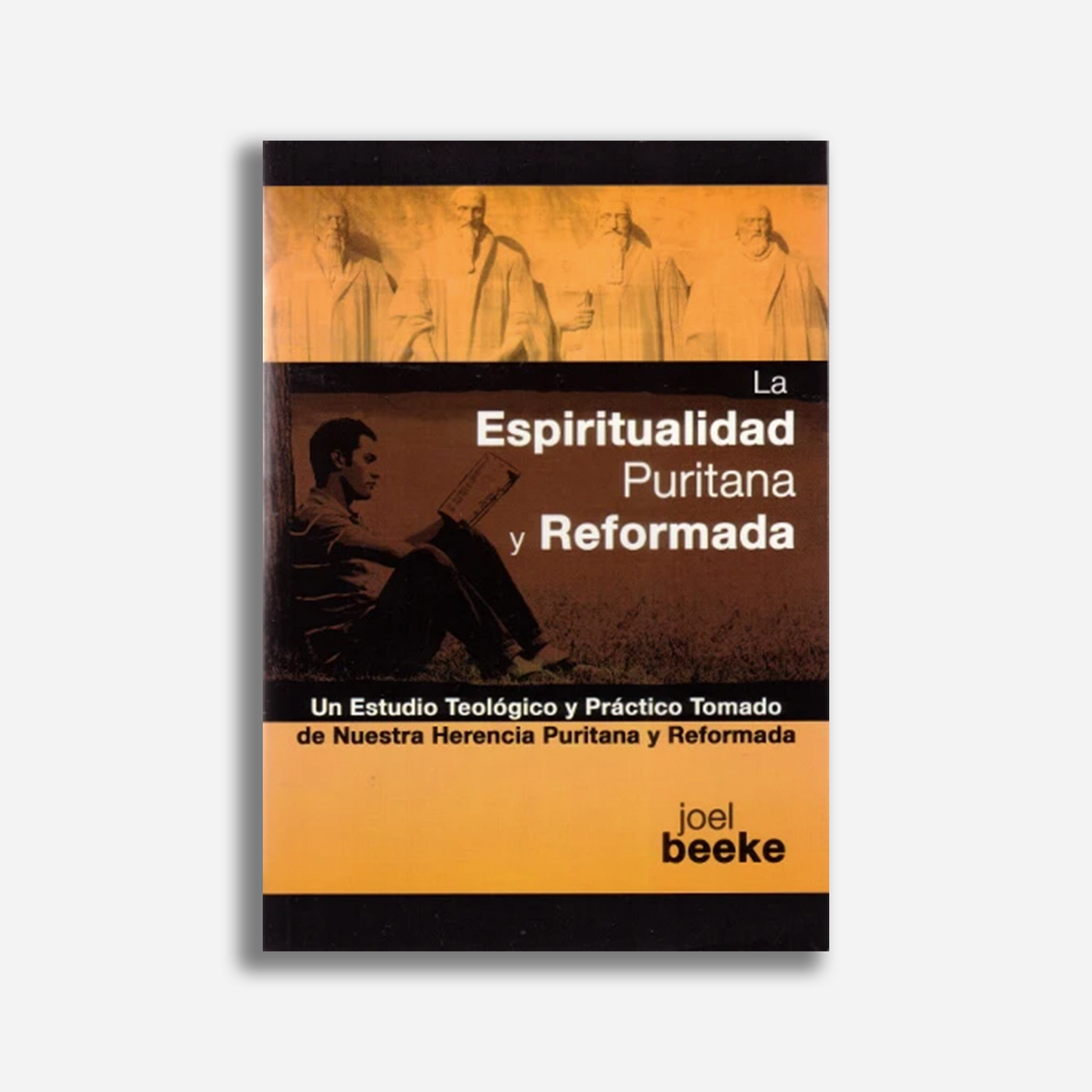 La espiritualidad puritana y reformada