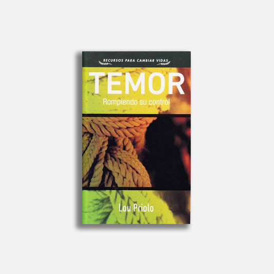 Temor: Rompiendo su control