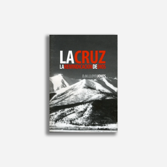 La cruz: La reivindicación de Dios