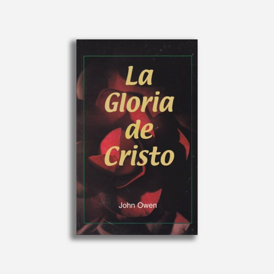 La gloria de Cristo (Abreviado)