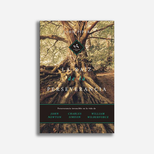 La raíz de la perseverancia