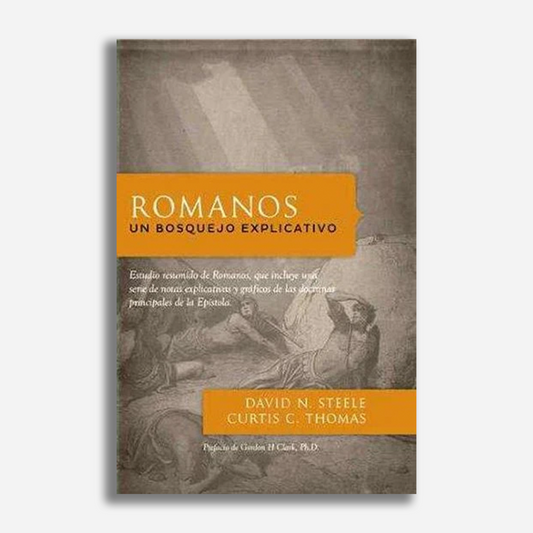 Romanos: Un bosquejo explicativo